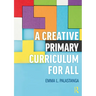 A Creative Primary Curriculum for All