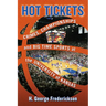 Hot Tickets: Crimes, Championships and Big Time Sports at the University of Kansas