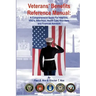 Veterans' Benefits Reference Manual: A Comprehensive Guide for Veterans, VSO's, Attorneys, Health Care Providers, and Financial Advisors