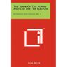 The Book Of The Nodes And The Part Of Fortune: Astrology And Health, No. 4