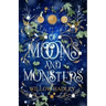 Of Moons and Monsters