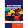 Neurocriminology: Forensic and Legal Applications, Public Policy Implications