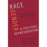 Race, Gender, and Political Representation: Toward a More Intersectional Approach