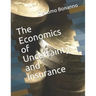 The Economics of Uncertainty and Insurance