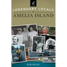 Legendary Locals of Amelia Island