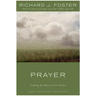 Prayer: Finding the Heart's True Home