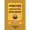 Positive Organizational Scholarship (Large Print 16pt), Volume 2
