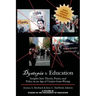 Dystopia and Education: Insights Into Theory, Praxis, and Policy in an Age of Utopia-Gone-Wrong