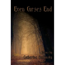 Even Curses End