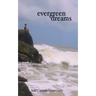 Evergreen Dreams