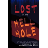 Lost in the Hell Hole