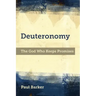 Deuteronomy: The God Who Keeps Promises