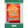 Stick Up for Yourself!: Every Kid's Guide to Personal Power and Positive Self-Esteem [Standard Large Print 16 Pt Edition]