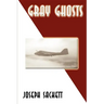 Gray Ghosts
