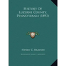 History Of Luzerne County, Pennsylvania (1893)