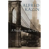 A Walker in the City