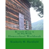 My Little House in the Big Woods: Homeschool Workbook