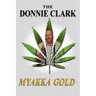 The Donnie Clark, Myakka Gold