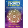 Vedic Astrology Secrets for Beginners: The Complete Guide on Jyotish and Traditional Indian and Hindu Astrology: Ancient Teachings for The Soul, Relat