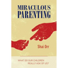 Miraculous Parenting