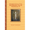 Decipherment of the Sarcophagus Text of Thothmosis IV: A Newly Proposed Decipherment and Re-translation of the Egyptian Hieroglyphic Text Appearing on