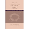The Servant King: The Bible's portrait of the Messiah