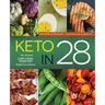 Keto in 28: The Ultimate Low-Carb, High-Fat Weight-Loss Solution