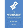 The Ultimate Guide to Co-Packing: Navigating Your Way Through Finding & Working with a Co-Packer