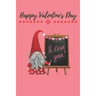 Happy Valentine's Day: Gnome Cover/Unique Greeting Card Alternative