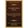 An English-Hebrew Lexicon: Being a Complete Verbal Index to Gesenius' Hebrew Lexicon (1877)