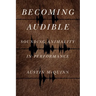 Becoming Audible: Sounding Animality in Performance