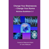 Change your Brainwaves, Change your Karma: Nichiren Buddhism 3.1