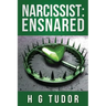 Narcissist: Ensnared