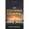 The Southern Criminal: An Epic Legal Thriller