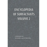 Encyclopedia of Surfactants Volume 2