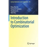 Introduction to Combinatorial Optimization