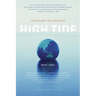 High Tide: The Truth about Our Climate Crisis