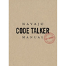 Navajo Code Talker Manual