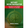 Notary Niche Navigator: Your Guide to Loan Signings, Apostilles, I-9s, and More