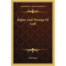 Rights and Wrongs of Golf