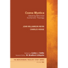 Coena Mystica: Debating Reformed Eucharistic Theology