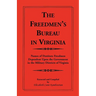 The Freedmen's Bureau in Virginia: Names of Destitute Freedmen Dependent Upon the Government in the Military Districts of Virginia