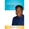 Define Yourself: A 40 Day Journey of Empowerment