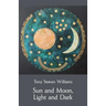 Sun and Moon, Light and Dark