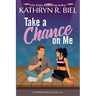 Take a Chance on Me