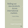 Rolling Out New Products Across International Markets