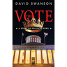 The Vote: A Story of Political Peril