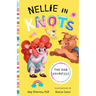 Nellie in Knots: The Dog Olympics: With Techniques and Tips for Managing Anxiety