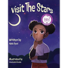 Visit The Stars: Winner of a Purple Dragonfly Book Award
