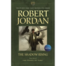 The Shadow Rising: Book Four of 'The Wheel of Time'